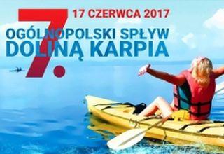 7. Ogólnopolski Spływ Doliną Karpia 2017